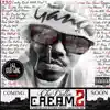 Chey Dolla - C.R.E.A.M. (Cash Rules Everything Around Me), Vol. 2
